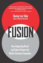 book Fusion: how integrating brand and culture powers the world's greatest companies