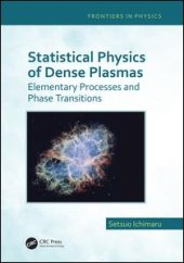 book Statistical Physics of Dense Plasmas: Elementary Processes and Phase Transitions