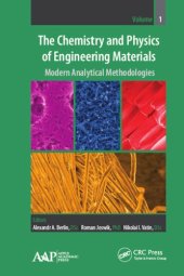 book The Chemistry and Physics of Engineering Materials: Modern Analytical Methodologies