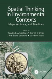 book Spatial Thinking in Environmental Contexts: Maps, Archives, and Timelines