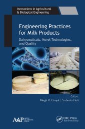 book Engineering Practices for Milk Products: Dairyceuticals, Novel Technologies, and Quality