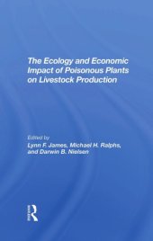 book The Ecology And Economic Impact Of Poisonous Plants On Livestock Production