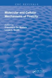 book Molecular and Cellular Mechanisms of Toxicity