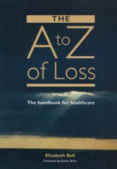 book The A-Z of Loss: The Handbook for Health Care