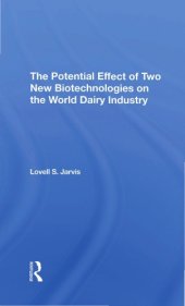 book The Potential Effect Of Two New Biotechnologies On The World Dairy Industry