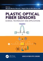 book Plastic Optical Fiber Sensors: Science, Technology and Applications