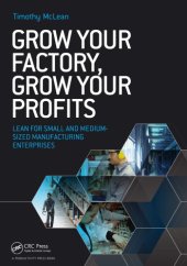 book Grow Your Factory, Grow Your Profits: Lean for Small and Medium-Sized Manufacturing Enterprises