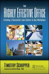 book The Highly Effective Office: Creating a Successful Lean Culture in Any Workplace