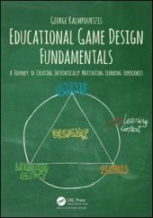 book Educational Game Design Fundamentals: A journey to creating intrinsically motivating learning experiences