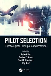 book Pilot Selection: Psychological Principles and Practice