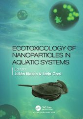 book Ecotoxicology of Nanoparticles in Aquatic Systems