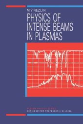 book Physics of Intense Beams in Plasmas