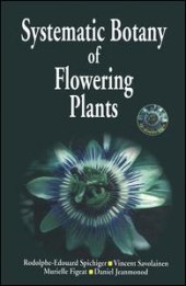 book Systematic Botany of Flowering Plants: A New Phytogenetic Approach of the Angiosperms of the Temperate and Tropical Regions