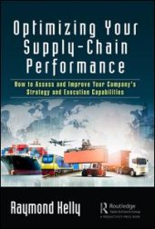 book Optimizing Your Supply-Chain Performance: How to Assess and Improve Your Company's Strategy and Execution Capabilities