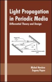 book Light Propagation in Periodic Media: Differential Theory and Design