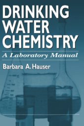 book Drinking Water Chemistry: A Laboratory Manual