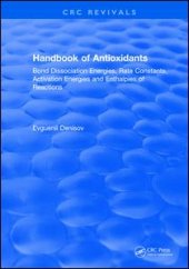 book Handbook of Antioxidants: Bond Dissociation Energies, Rate Constants, Activation Energies, and Enthalpies of Reactions