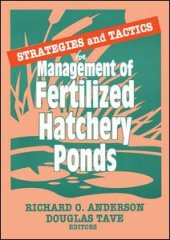 book Strategies and Tactics for Management of Fertilized Hatchery Ponds