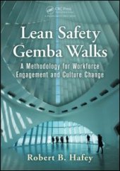 book Lean Safety Gemba Walks: A Methodology for Workforce Engagement and Culture Change