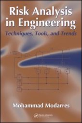 book Risk Analysis in Engineering: Techniques, Tools, and Trends