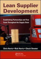 book Lean Supplier Development: Establishing Partnerships and True Costs Throughout the Supply Chain