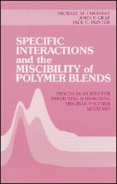 book Specific Interactions and the Miscibility of Polymer Blends