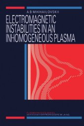 book Electromagnetic Instabilities in an Inhomogeneous Plasma