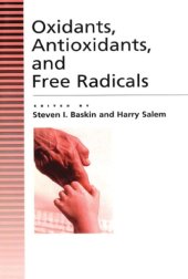 book Oxidants, Antioxidants And Free Radicals