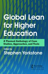 book Global Lean for Higher Education: A Themed Anthology of Case Studies, Approaches, and Tools