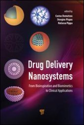 book Drug Delivery Nanosystems: From Bioinspiration and Biomimetics to Clinical Applications