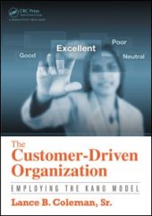 book The Customer-Driven Organization: Employing the Kano Model