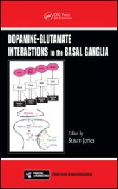 book Dopamine - Glutamate Interactions in the Basal Ganglia