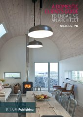 book Domestic Client's Guide to Engaging an Architect