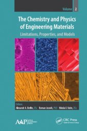 book The Chemistry and Physics of Engineering Materials: Limitations, Properties, and Models