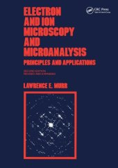 book Electron and Ion Microscopy and Microanalysis: Principles and Applications, Second Edition,