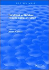 book Handbook of Nutrient Requirements of Finfish (1991)