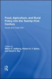 book Food, Agriculture, And Rural Policy Into The Twenty-first Century: Issues And Trade-offs