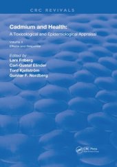 book Cadmium and Health: A Toxicological and Epidemiological Appraisal: Volume 2: Effects and Response