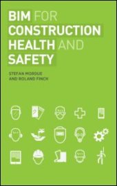 book BIM for Construction Health and Safety