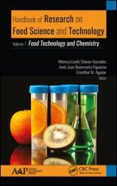 book Handbook of Research on Food Science and Technology: Volume 1: Food Technology and Chemistry