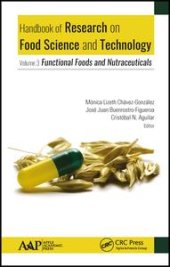 book Handbook of Research on Food Science and Technology: Volume 3: Functional Foods and Nutraceuticals