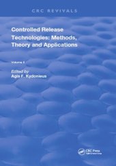 book Controlled Release Technologies: Methods, Theory, and Applications