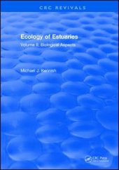 book Ecology of Estuaries: Volume 2: Biological Aspects