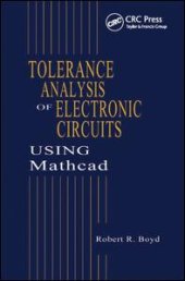 book Tolerance Analysis of Electronic Circuits Using MATHCAD