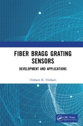 book Fiber Bragg Grating Sensors: Development and Applications