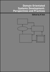 book Domain Oriented Systems Development:: Practices and Perspectives