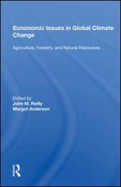 book Economic Issues In Global Climate Change: Agriculture, Forestry, And Natural Resources