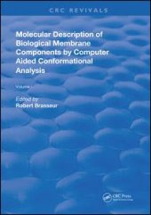 book AMolecular Description of Biological Membrane Components by Computer Aided Conformational Analysis