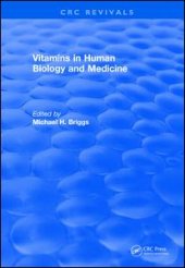 book Vitamins In Human Biology and Medicine (1981)