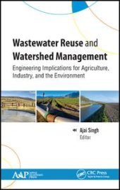 book Wastewater Reuse and Watershed Management: Engineering Implications for Agriculture, Industry, and the Environment